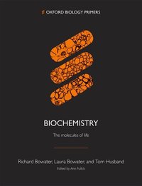 Book Cover for Biochemistry by Richard P Bowater, Laura Bowater, Tom Husband, Royal Society of Biology