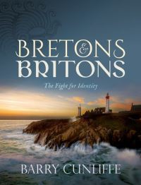 Book Cover for Bretons & Britons by Barry W Cunliffe