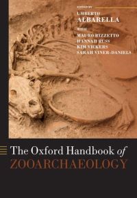 Book Cover for The Oxford Handbook of Zooarchaeology by Umberto Albarella, Mauro Rizzetto, Hannah Russ, Kim Vickers, Sarah Daniels