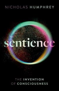 Book Cover for Sentience by Nicholas Humphrey