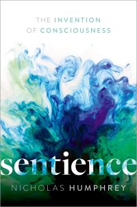 Book Cover for Sentience by Nicholas Humphrey
