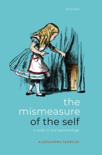 Book Cover for The Mismeasure of the Self by Alessandra Tanesini