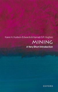 Book Cover for Mining by Prof Karen A HudsonEdwards, Dr Hannah SR Hughes