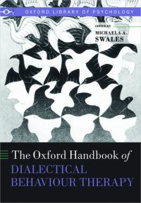 Book Cover for The Oxford Handbook of Dialectical Behaviour Therapy by Michaela A Swales