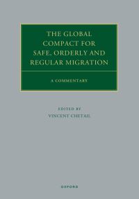 Book Cover for The Global Compact for Safe, Orderly and Regular Migration by Vincent Chetail