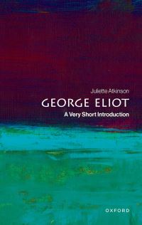 Book Cover for George Eliot by Juliette Atkinson