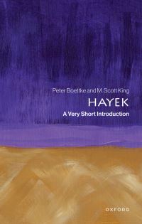 Book Cover for Friedrich A. Hayek by Peter Boettke, M Scott King