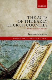 Book Cover for The Acts of the Early Church Councils by Thomas Graumann