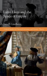 Book Cover for Latin Elegy and the Space of Empire by Sara H Lindheim