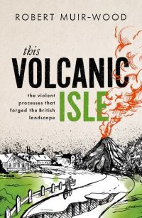 Book Cover for This Volcanic Isle by Robert MuirWood