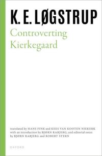 Book Cover for Controverting Kierkegaard by K E Løgstrup