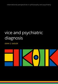 Book Cover for Vice and Psychiatric Diagnosis by John Z Sadler