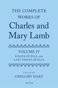 Book Cover for Complete Works of Charles and Mary Lamb. Volume 4 Essays of Elia and Last Essays of Elia by Charles Lamb