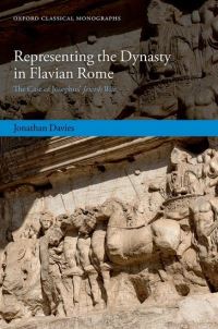 Book Cover for Representing the Dynasty in Flavian Rome by Jonathan Davies