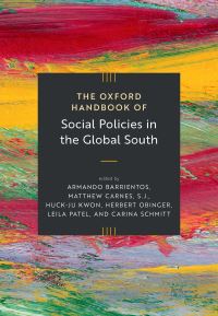 Book Cover for The Oxford Handbook of Social Policies in the Global South by Armando Barrientos