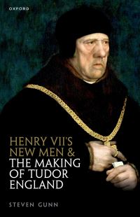 Book Cover for Henry VII's New Men and the Making of Tudor England by S J Gunn