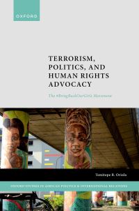 Book Cover for Terrorism, Politics, and Human Rights Advocacy by Temitope B Professor of Criminology  Sociology, Professor of Criminology  Sociology, University of Alberta Oriola