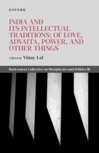 Book Cover for India and Its Intellectual Traditions by Vinay Lal