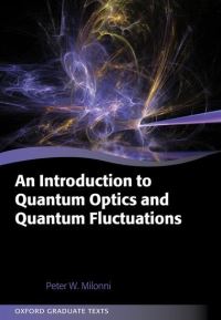 Book Cover for An Introduction to Quantum Optics and Quantum Fluctuations by Peter W Milonni