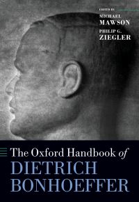 Book Cover for The Oxford Handbook of Dietrich Bonhoeffer by Philip Gordon Ziegler, Michael G. Mawson