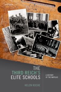 Book Cover for The Third Reich's Elite Schools by Helen Roche