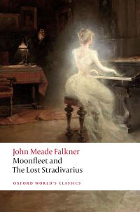 Book Cover for Moonfleet and The Lost Stradivarius by John Meade Falkner, John Meade Falkner