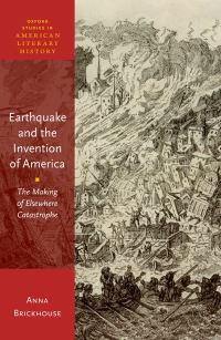 Book Cover for Earthquake and the Invention of America by Anna Brickhouse