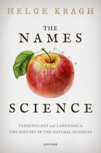 Book Cover for The Names of Science by Helge Kragh