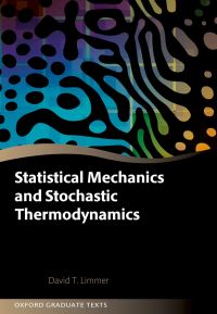 Book Cover for Statistical Mechanics and Stochastic Thermodynamics by David T Limmer