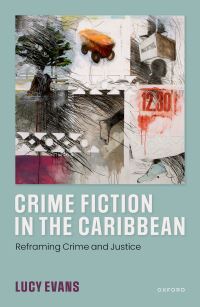 Book Cover for Crime Fiction in the Caribbean by Lucy Evans