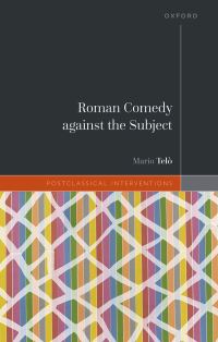Book Cover for Roman Comedy Against the Subject by Mario Telò