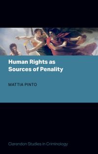 Book Cover for Human Rights as Sources of Penality by Mattia Pinto