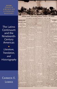 Book Cover for The Latino Continuum and the Nineteenth-Century Americas by Carmen E Lamas