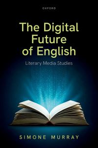 Book Cover for The Digital Future of English by Simone Murray