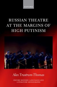 Book Cover for Russian Theatre at the Margins of High Putinism by Alex Trustrum Thomas
