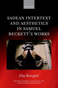 Book Cover for Sadean Intertext and Aesthetics in Samuel Beckett's Works by Elsa Baroghel