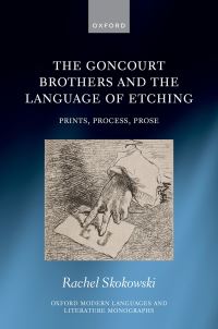 Book Cover for The Goncourt Brothers and the Language of Etching by Rachel Skokowski