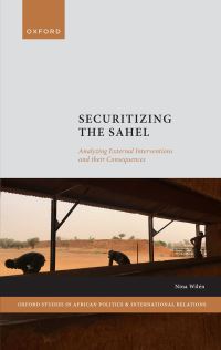 Book Cover for Securitizing the Sahel by Nina Wilén
