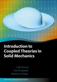 Book Cover for Introduction to Coupled Theories in Solid Mechanics by Lallit Anand, Eric M Stewart, Shawn A Chester