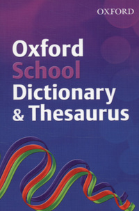 Book Cover for Oxford School Dictionary & Thesaurus by R E Allen