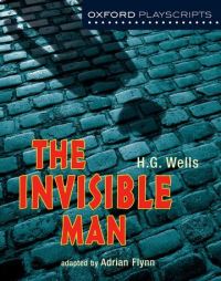 Book Cover for The Invisible Man by Adrian Flynn, H G Wells