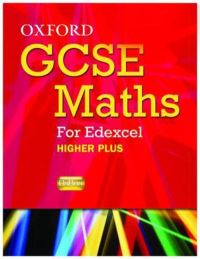 Book Cover for Oxford GCSE Maths for Edexcel. Higher Plus by Marguerite Appleton, Dave Capewell, Derek Hyby, Jayne Kranat, Peter Mullarkey