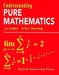 Book Cover for Understanding Pure Mathematics by A J Sadler, D W S Thorning