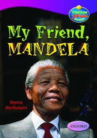 Book Cover for My Friend, Mandela by Denis Herbstein