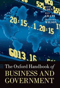 Book Cover for The Oxford Handbook of Business and Government by David Professor of Public Policy, University College London Coen