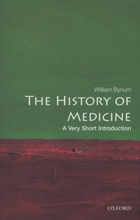 Book Cover for The History of Medicine by W F Bynum