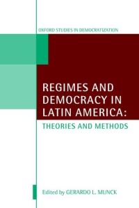 Book Cover for Regimes and Democracy in Latin America by Gerardo L Munck