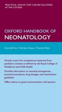 Book Cover for Oxford Handbook of Neonatology by Grenville Fox, Nicholas Hoque, Timothy Watts