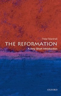 Book Cover for The Reformation by Peter Marshall