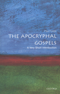 Book Cover for The Apocryphal Gospels by Paul Foster